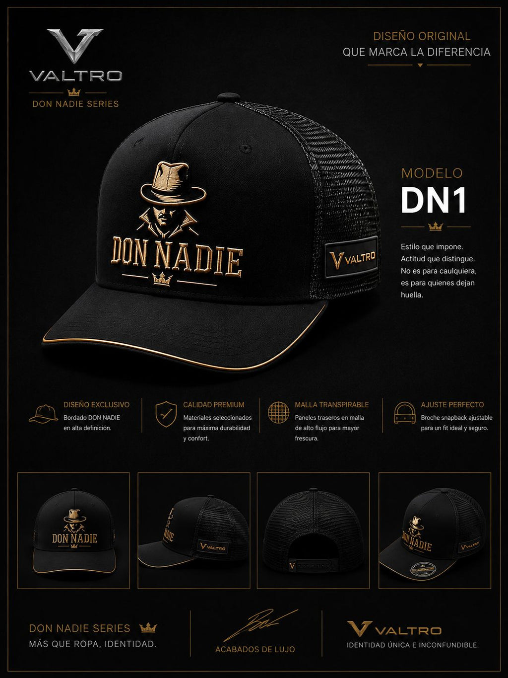 Gorra modelo DN1 “Don Nadie Series”