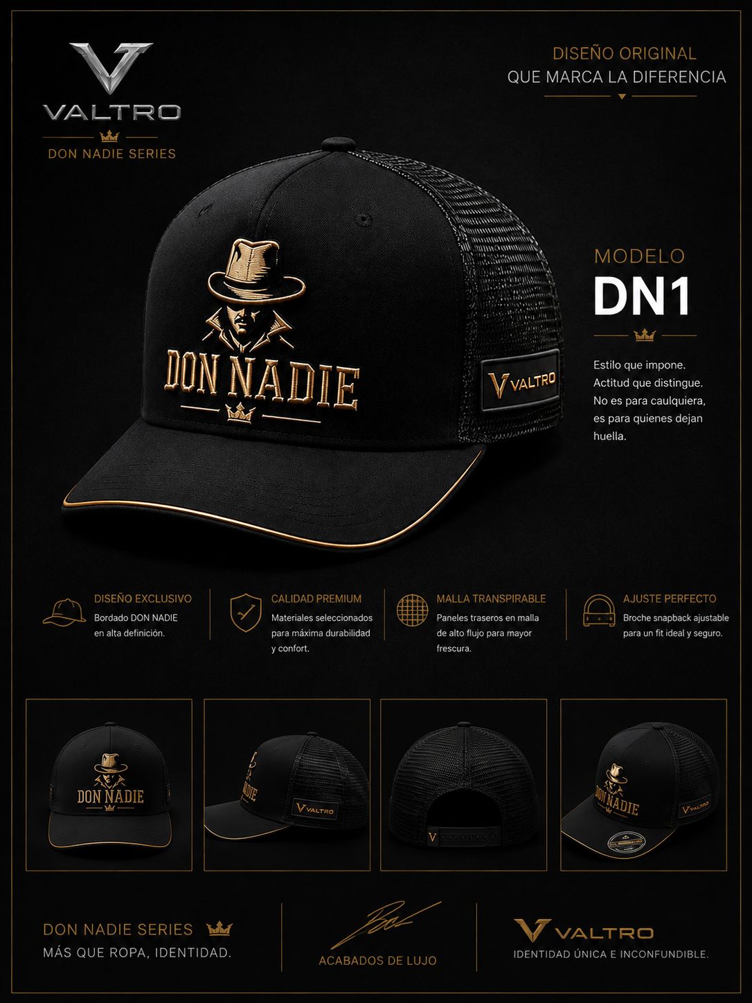 Gorra modelo DN1 “Don Nadie Series”